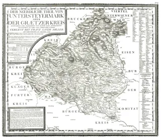 Der nördliche Teil von Untersteiermark oder der Grazer Kreis im Herzogtum Steyermark