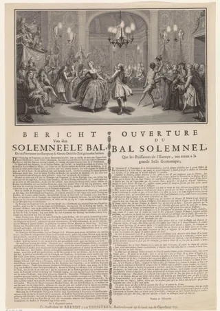 Bericht Van den Solemneele Bal, Die de Potentaten van Europa op de Groote Duitsche Zaal gehouden hebben / Ouverture du Bal Solemnel, Que les Puissances de l'Europe, ont tenus a la grande Salle Germanique